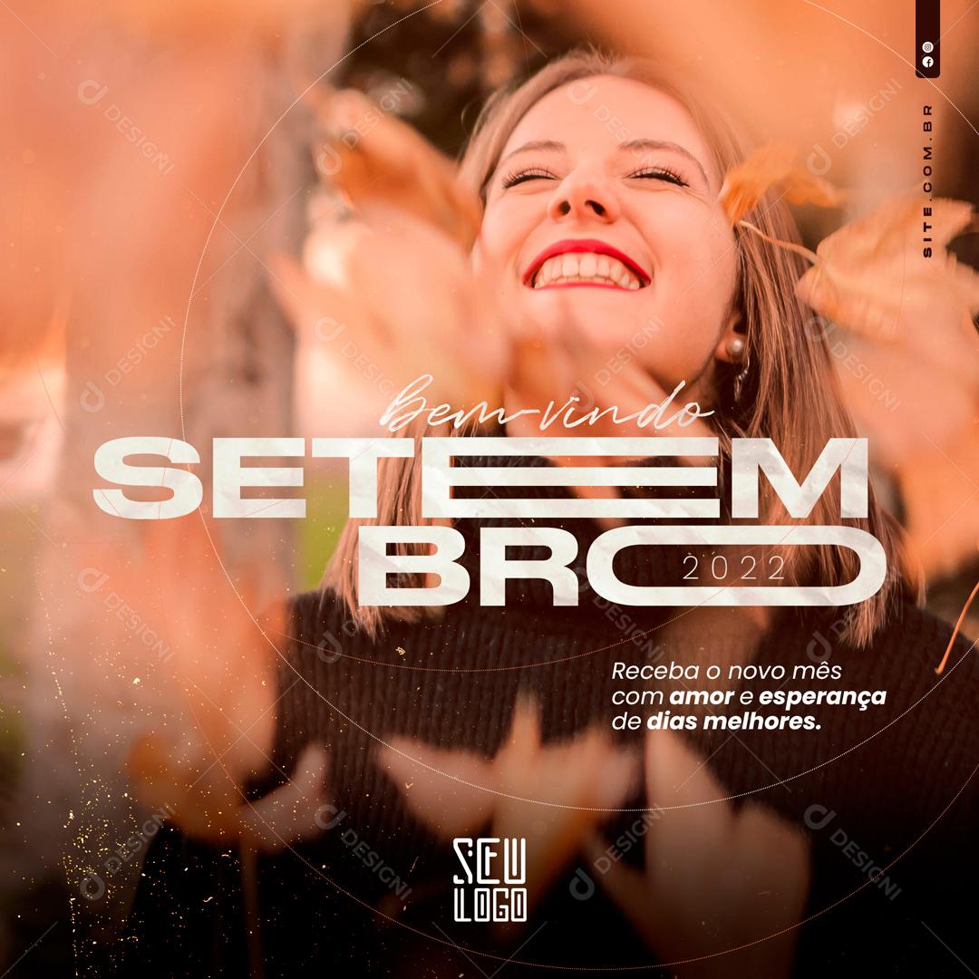 Bem vindo Setembro Receba O Novo Mês Com Amor Social Media PSD Editável
