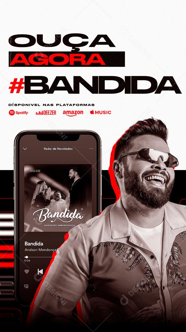 Flyer Ouça Agora Bandida No Spotify Social Media PSD Editável