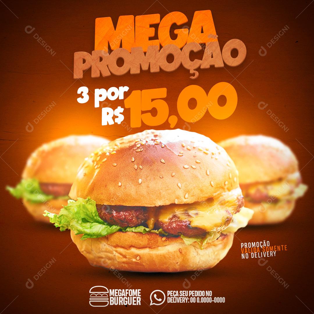 Mega Promoção 3 Por 15,00 Hamburgueria Social Media PSD Editável