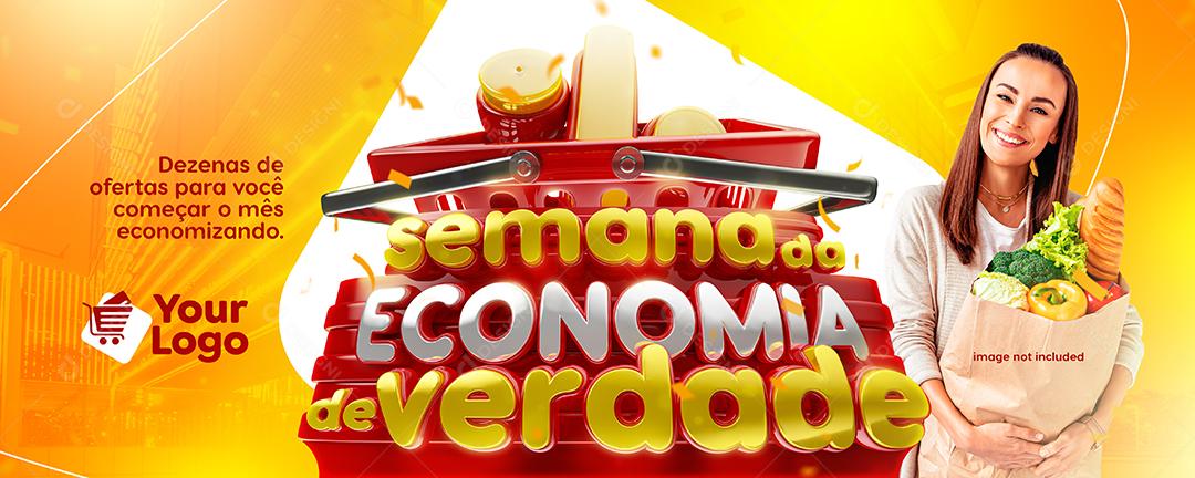Banner Semana Da Economia De Verdade Social Media PSD Editável