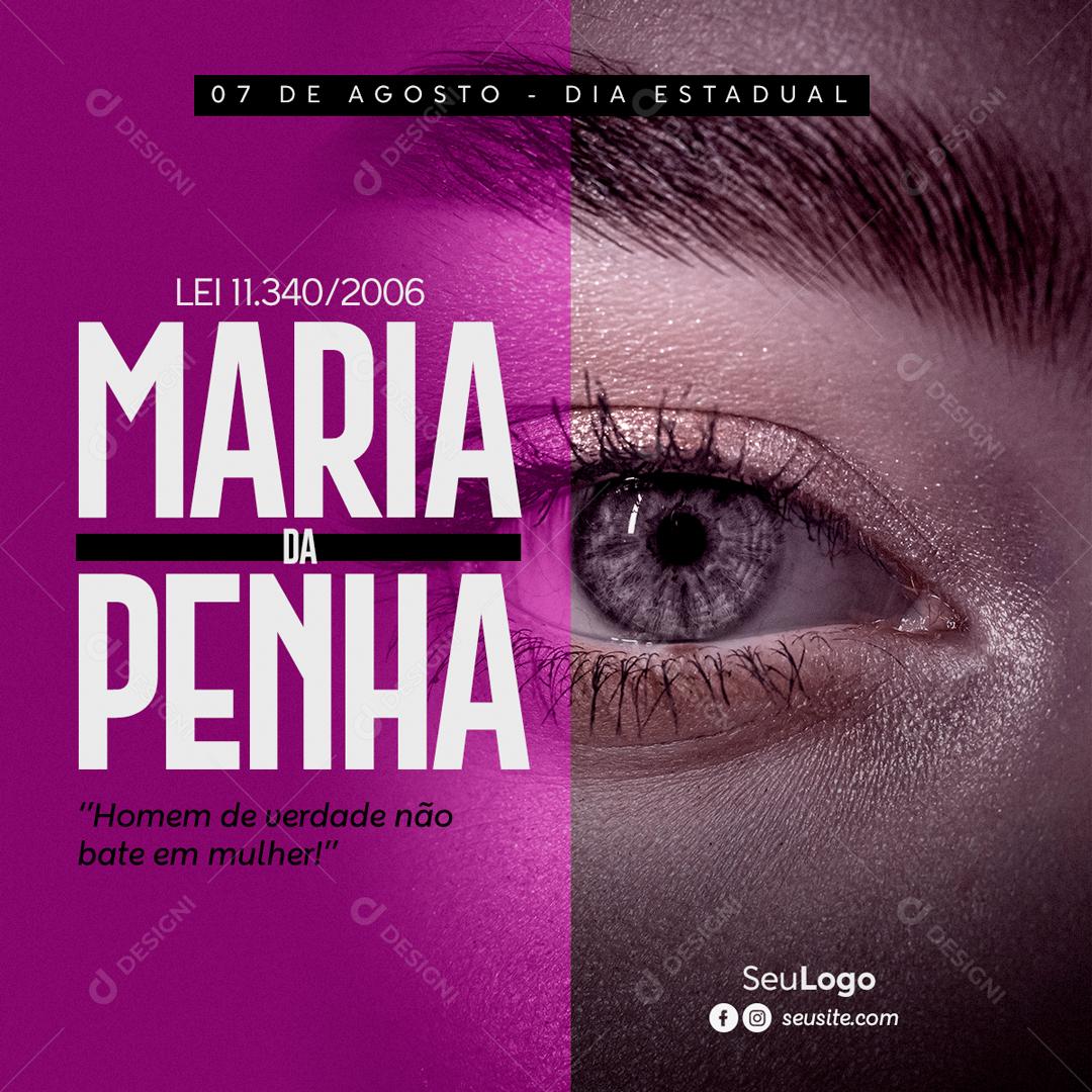 Dia Estadual Lei Maria Da Penha 7 De Agosto Social Media PSD Editável