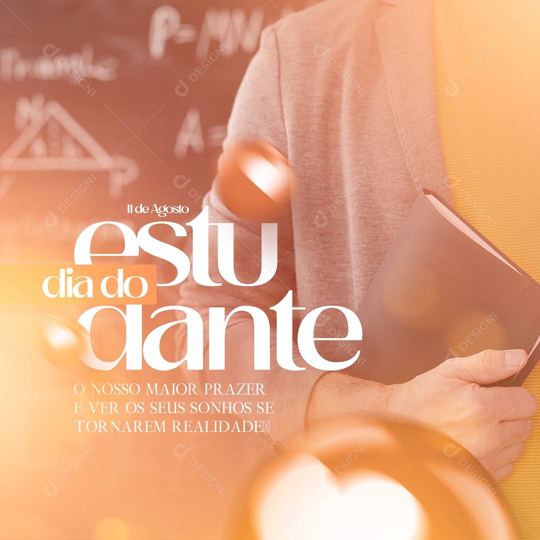 O Nosso maior prazer e ver sonhos se tornarem realidade Dia do Estudante Social Media PSD Editável