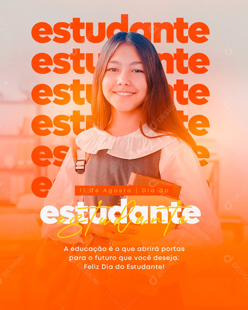 A Educação é o que abrirá portas para o futuro Dia do Estudante Social Media PSD Editável