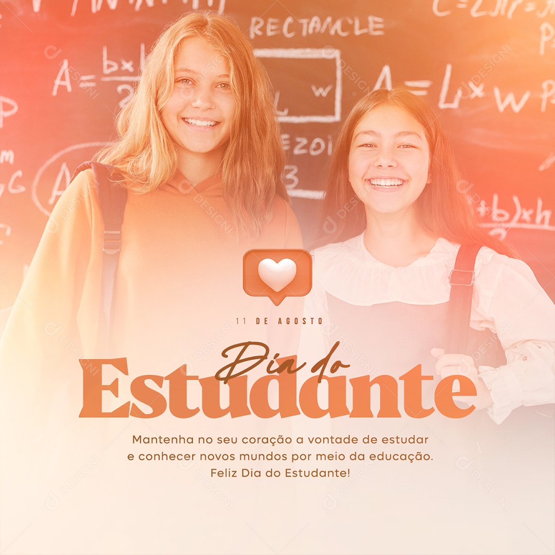 Matenha no seu coração a vontade de estudar Dia do Estudante Social Media PSD Editável