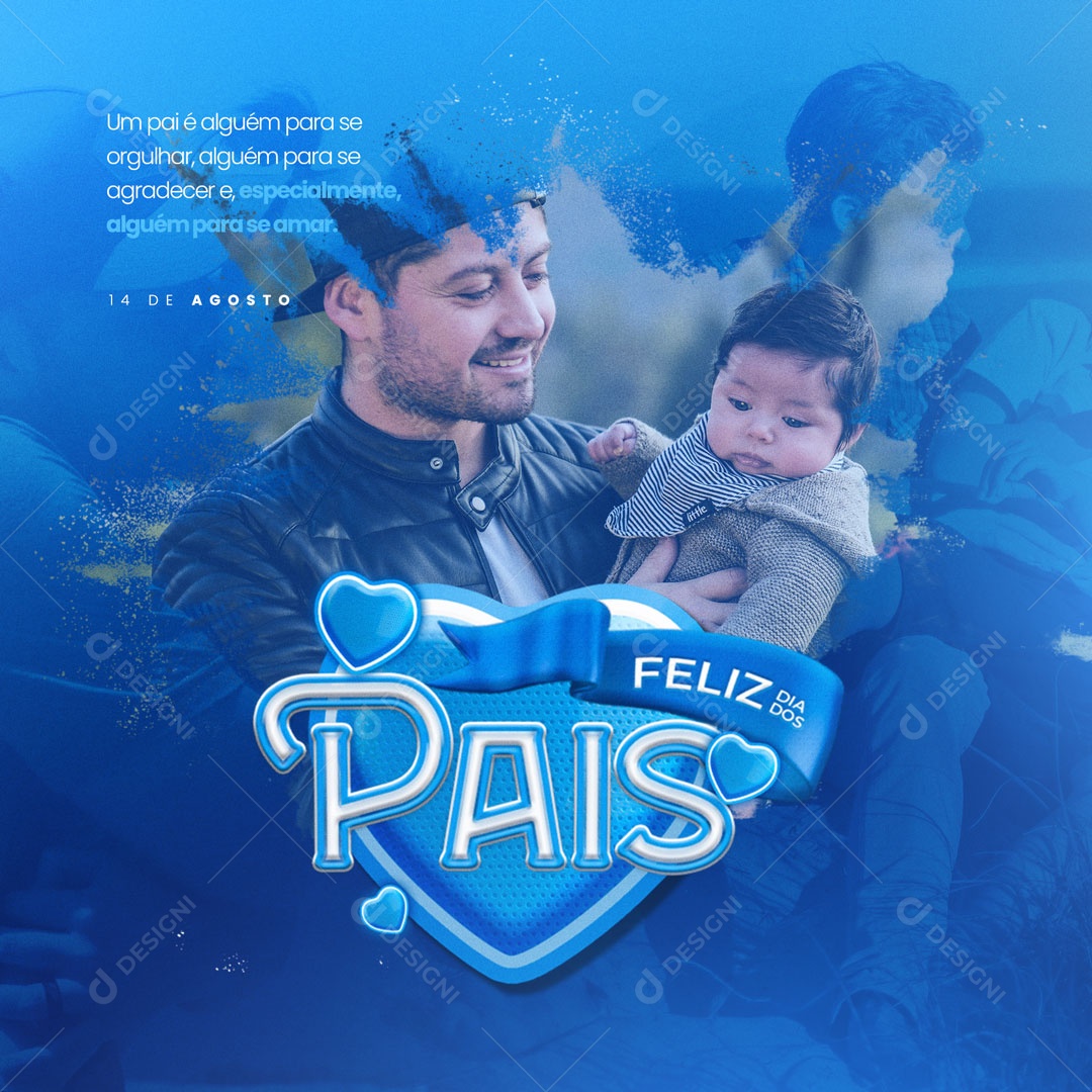 Feliz Dia dos Pais 14 de Agosto Pai Meu Orgulho Social Media PSD Editável