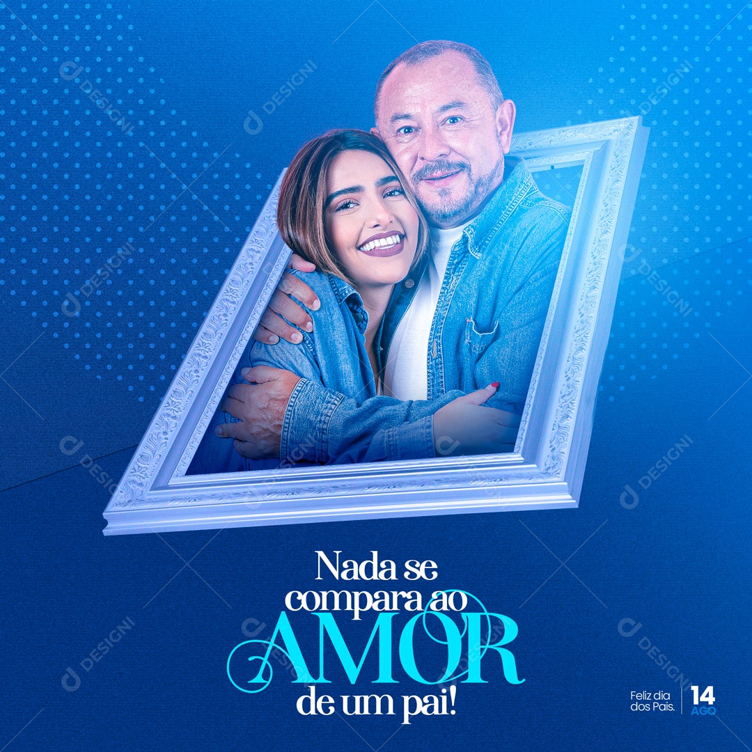 Feliz Dia dos Pais 14 de Agosto Social Media PSD Editável