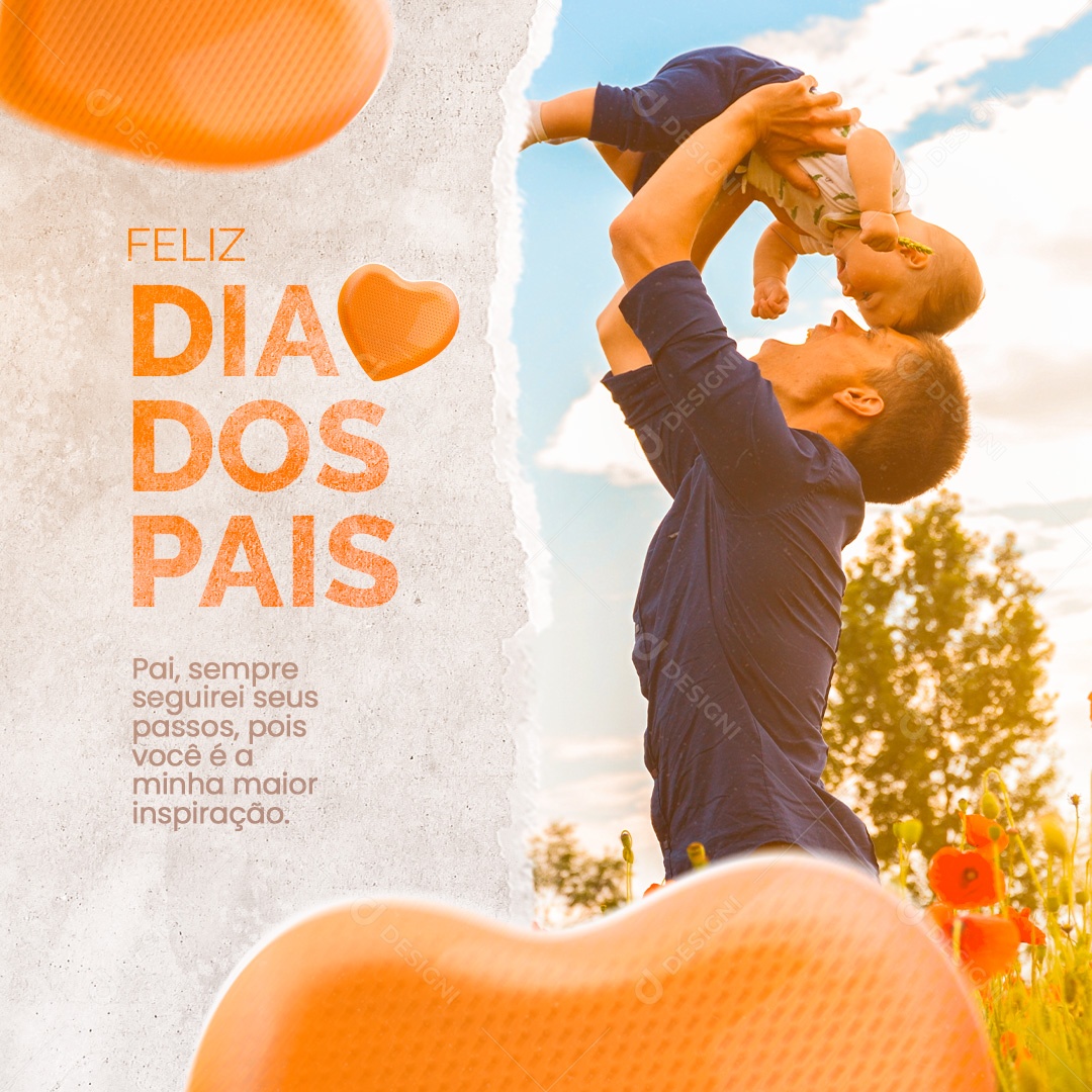 Pai Minha Maior Inspiração Feliz Dia dos Pais Social Media PSD Editável