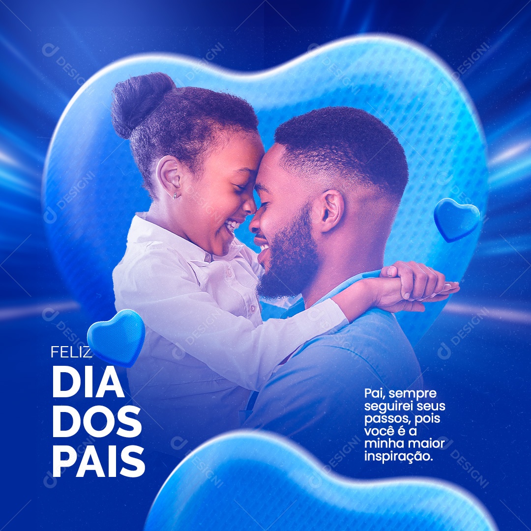 Feliz Dia dos Pais 14 de Agosto Pai Sempre Seguirei Seus Passos Social Media PSD Editável