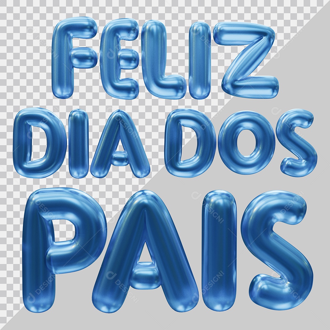 Feliz  Dia dos Pais Texto 3D azul para composição PSD