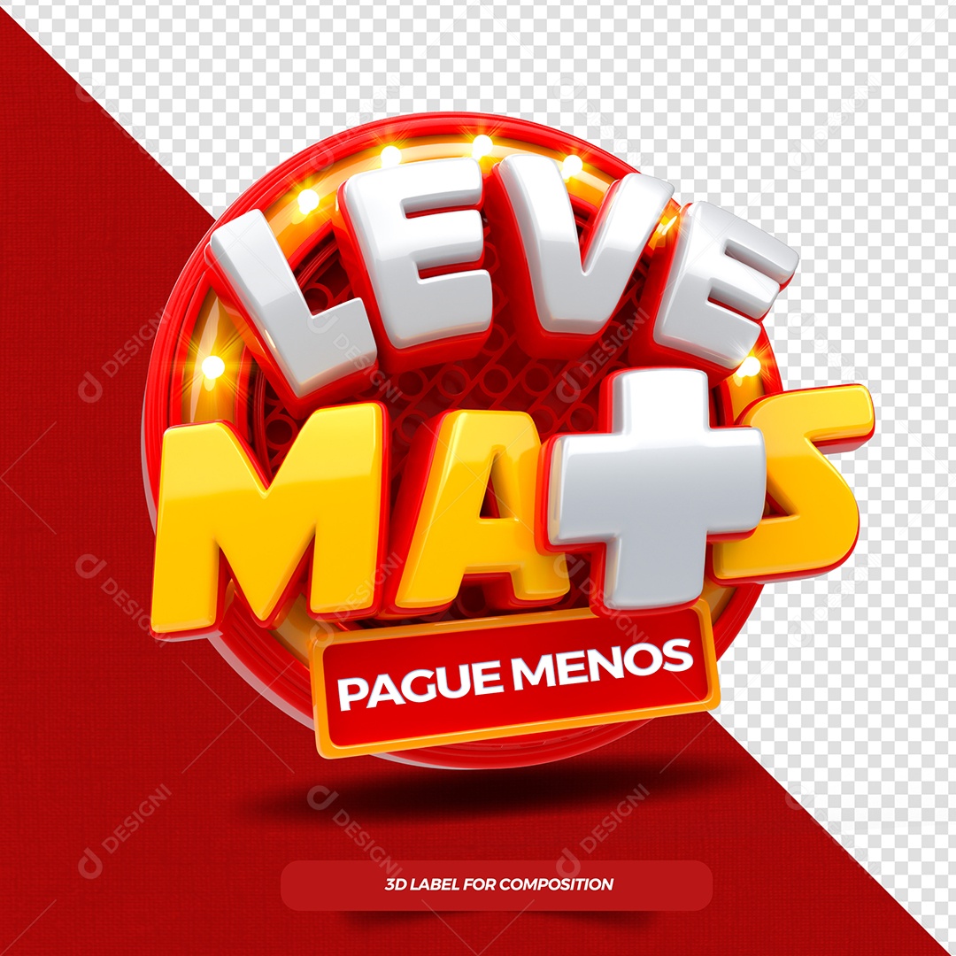 Leve mais pague menos Selo 3D Vermelho para composição PSD