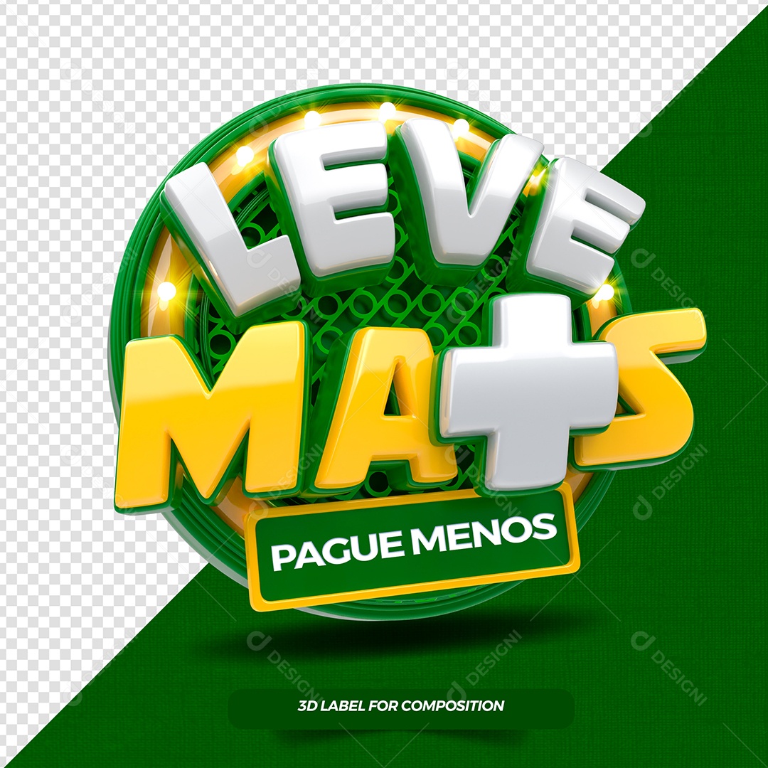 Leve mais pague menos Selo 3D Verde para composição PSD