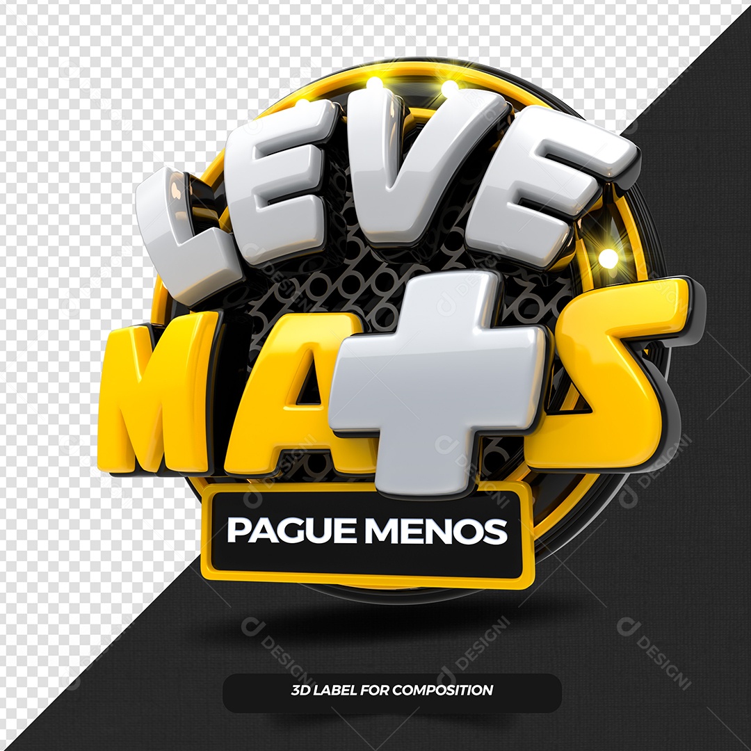 Leve mais pague menos Selo 3D Preto para composição PSD