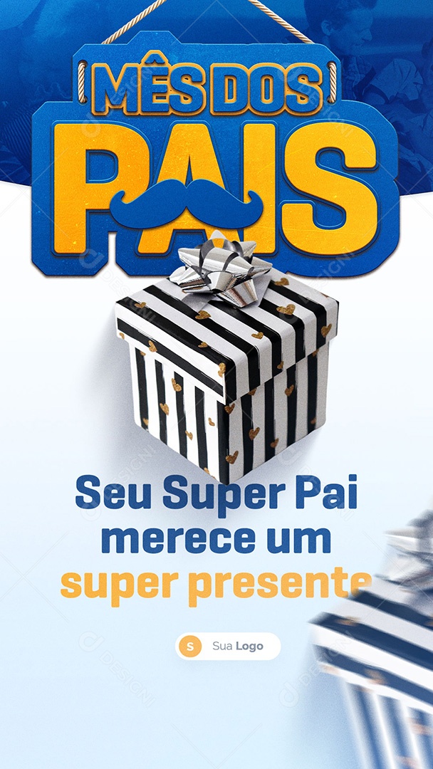 Story Mês dos Pais Seu Super Pai Merece Um Super Presente Social Media PSD Editável