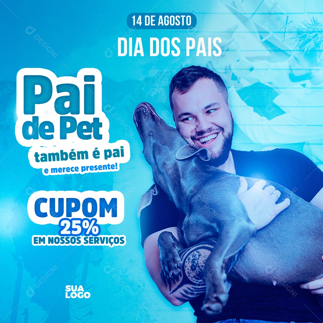 Feliz Dia Dos Pai De Pet Também é Pai Social Media PSD Editável