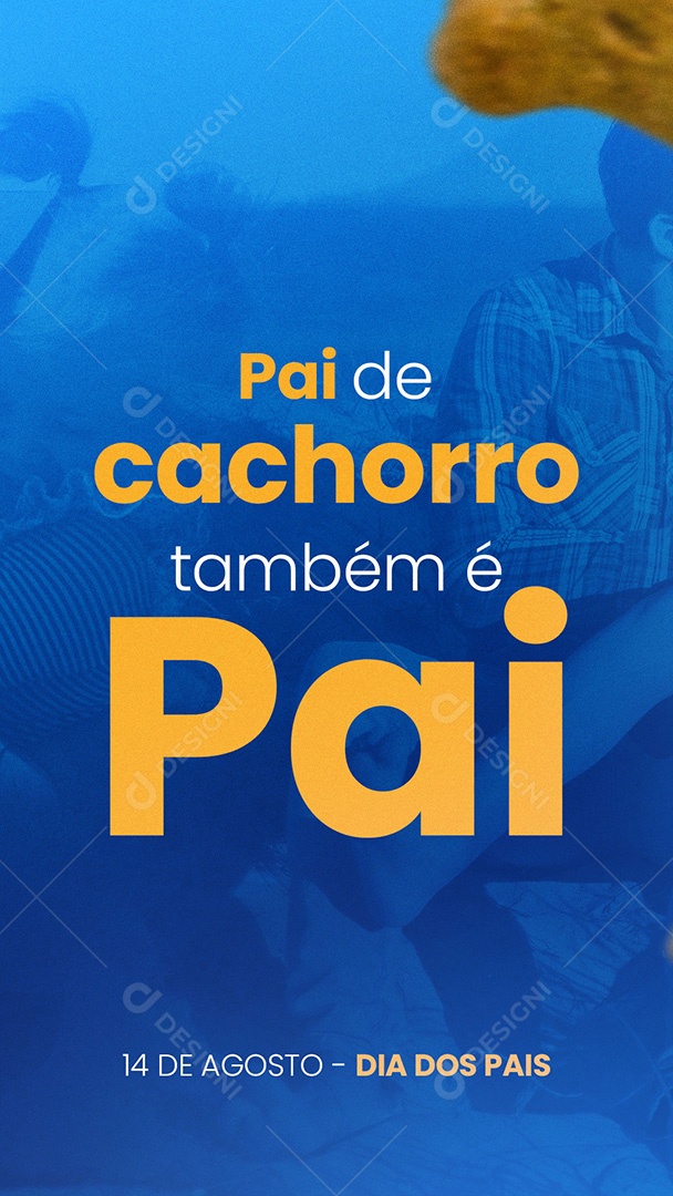 Story Feliz Dia dos Pais 14 de Agosto Social Media PSD Editável