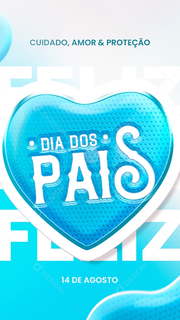 Story Feliz Dia dos Pais 14 de Agosto Social Media PSD Editável