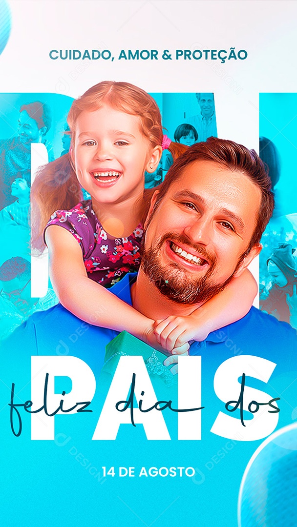 Story Feliz Dia dos Pais Cuidado, Amor e Proteção Social Media PSD Editável
