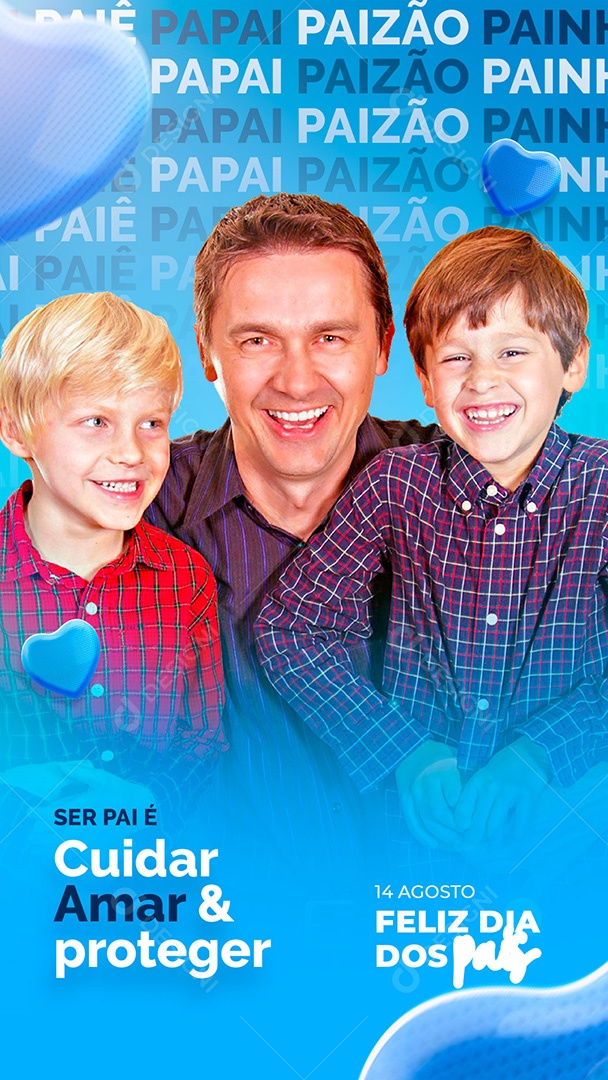 Story Ser Pai é Cuidar Amar e Proteger Feliz Dia dos Pais Social Media PSD Editável