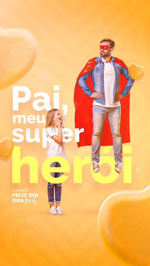 Story Pai meu super Herói Feliz Dia dos Pais 14 de agosto Social Media PSD Editável