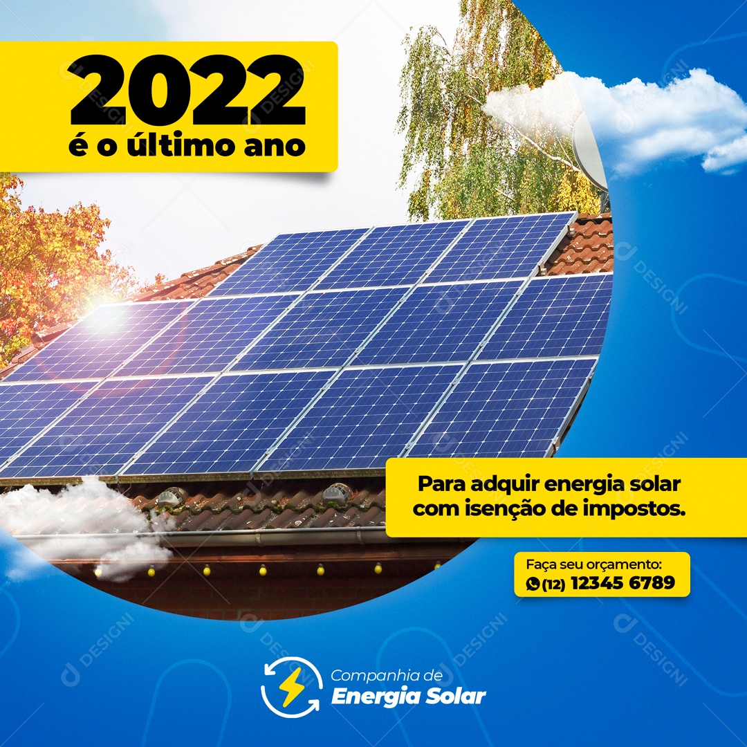 Para Adquirir Energia Solar Com Isenção Dos Impostos Social Media PSD Editável