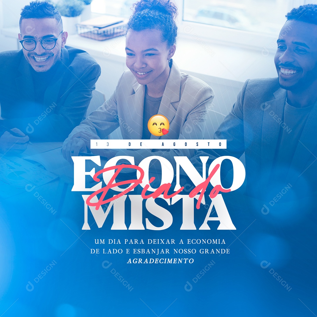 Um dia para deixar a economia de lado e Esbanjar Dia do Economista Social Media PSD Editável