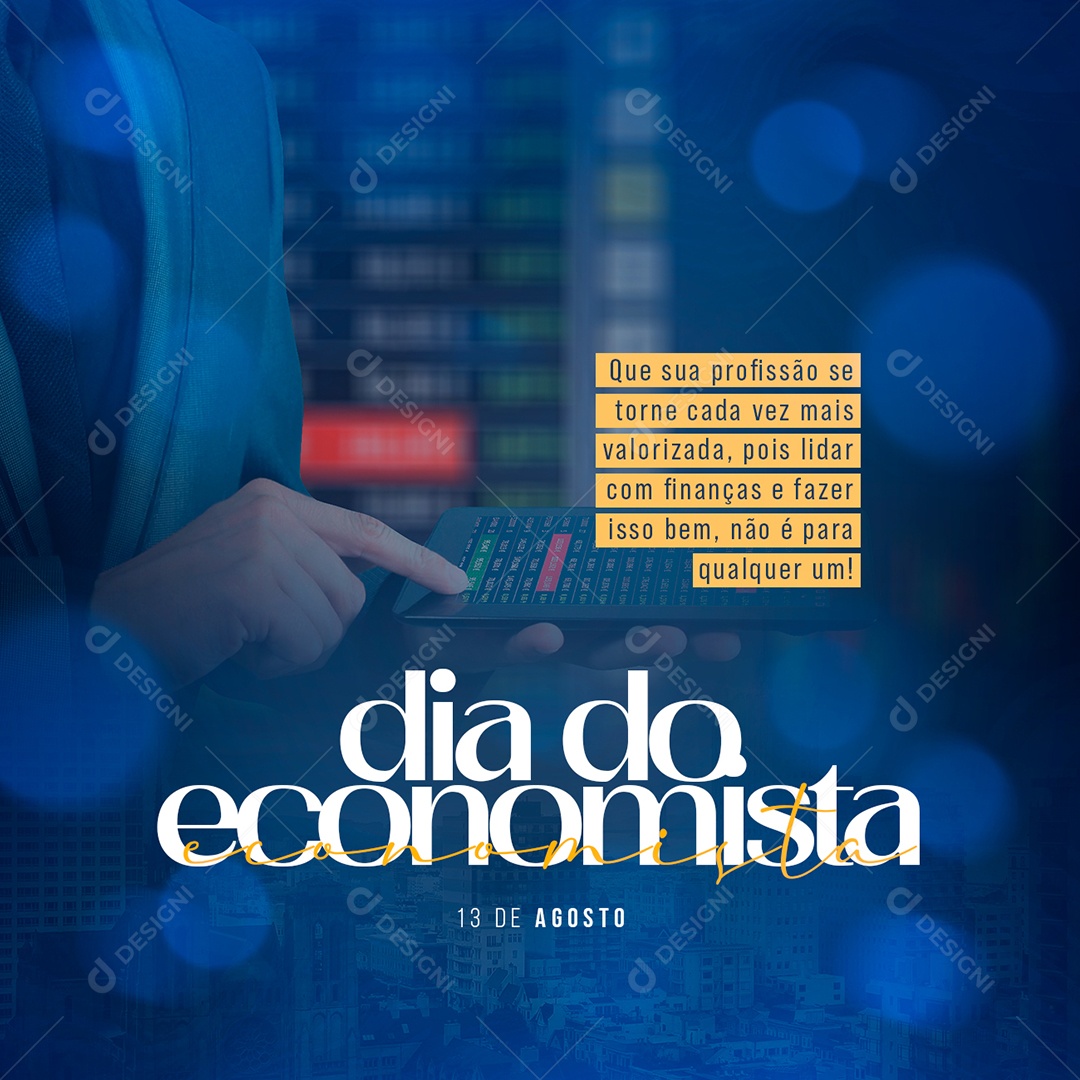 Que sua profissão se torne cada vez mais valorizada Dia do Economista Social Media PSD Editável