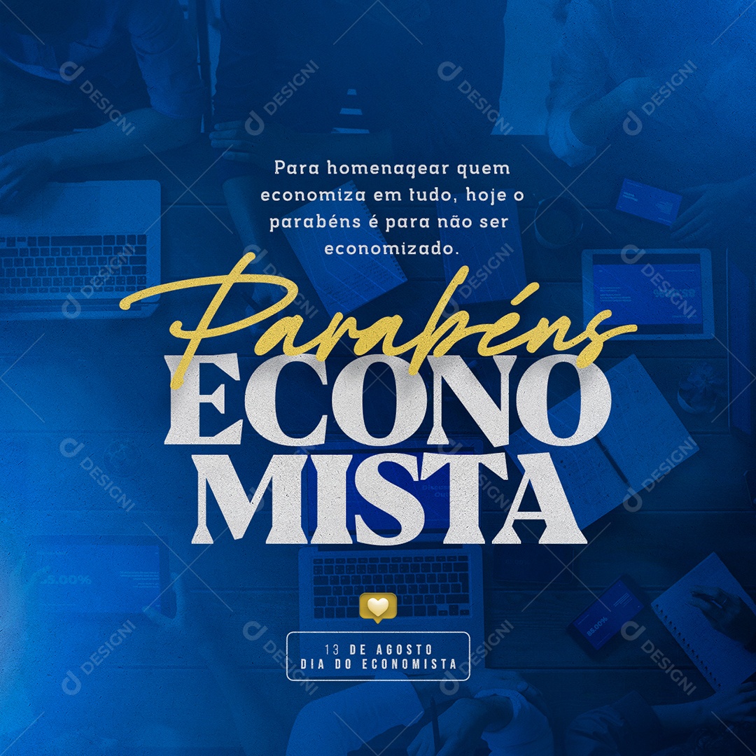 Para homenagear quem economiza Dia do Economista Social Media PSD Editável