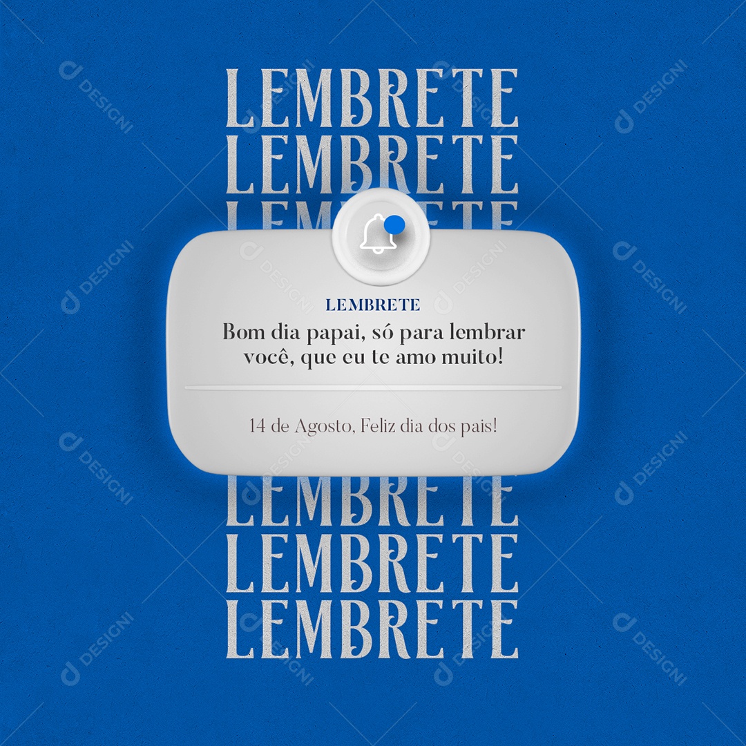 Bom dia papai só para lembrar você que eu Te amo muito Dia dos Pais Social Media PSD Editável