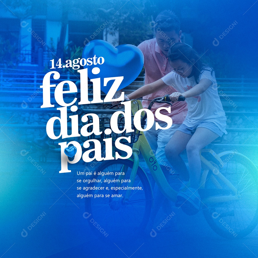 Um Pai é alguém para se Orgulhar Dia dos Pais Social Media PSD Editável