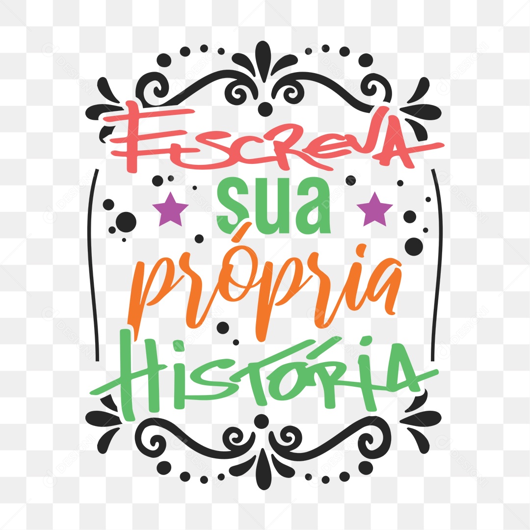 Lettering Escreva Sua Própria História Frase EPS + PNG