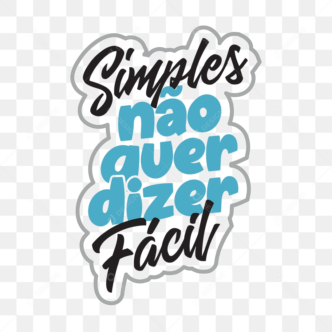 Simple Lettering Doesn't Mean Easy EPS + PNG