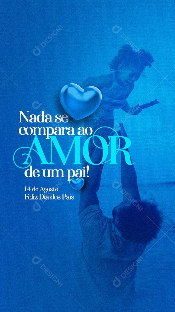 Social Media Story Nada se Compara Ao Amor de Um Pai PSD Editável