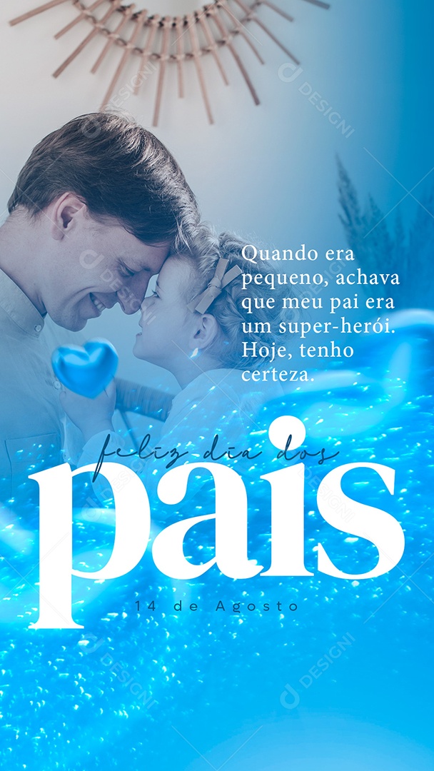 Story Quando era pequeno Feliz Dia dos Pais 14 de Agosto Social Media PSD Editável