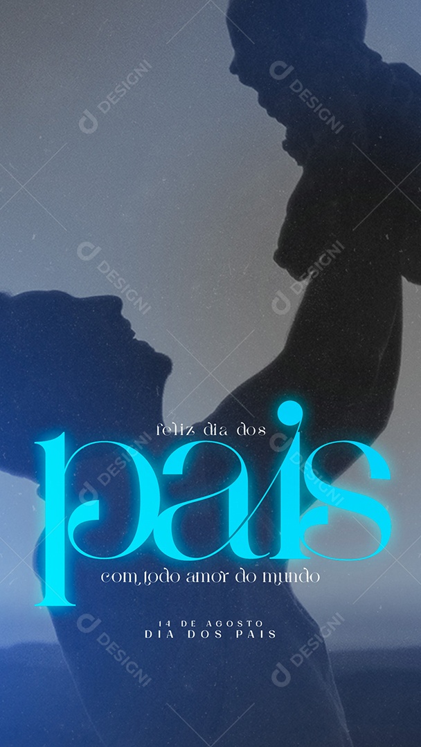 Story Com todo amor do mundo Feliz Dia dos Pais Social Media PSD Editável