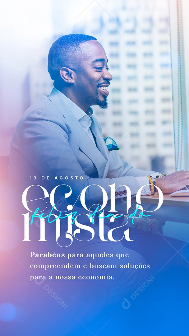 Story Parabéns para aqueles que compreendem e buscam Dia do Economista Social Media PSD Editável