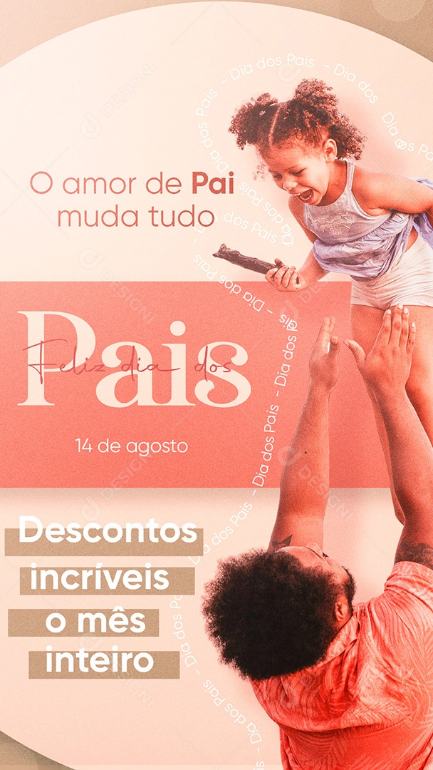 Story Feliz Dia dos Pais 14 de Agosto Social Media PSD Editável