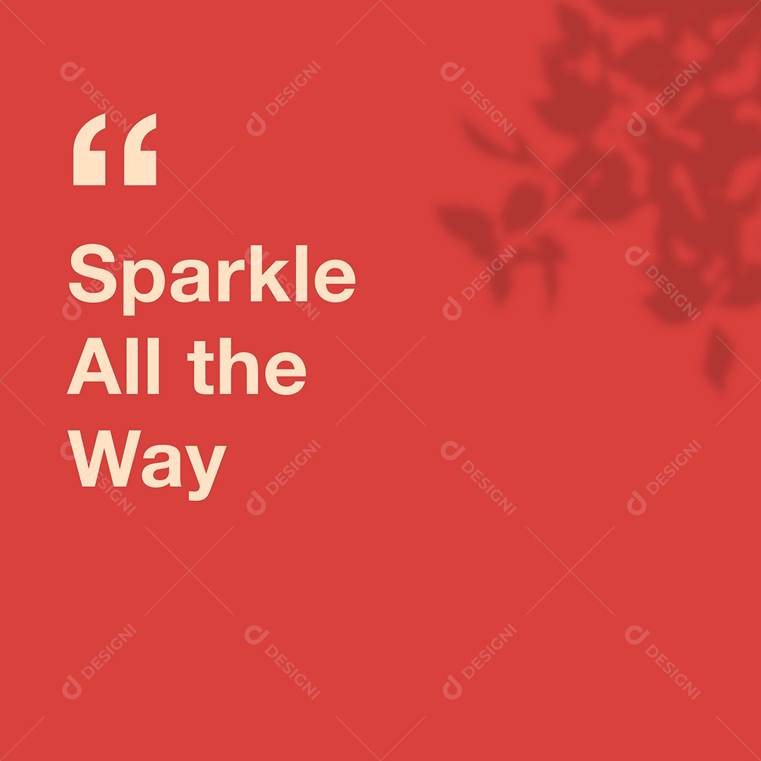 Citação de motivação inspiradora brilha todo o caminho com folhas