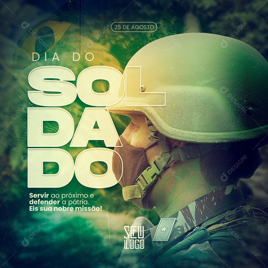 Servir ao próximo e defender a pátria Dia do Soldado Social Media PSD Editável