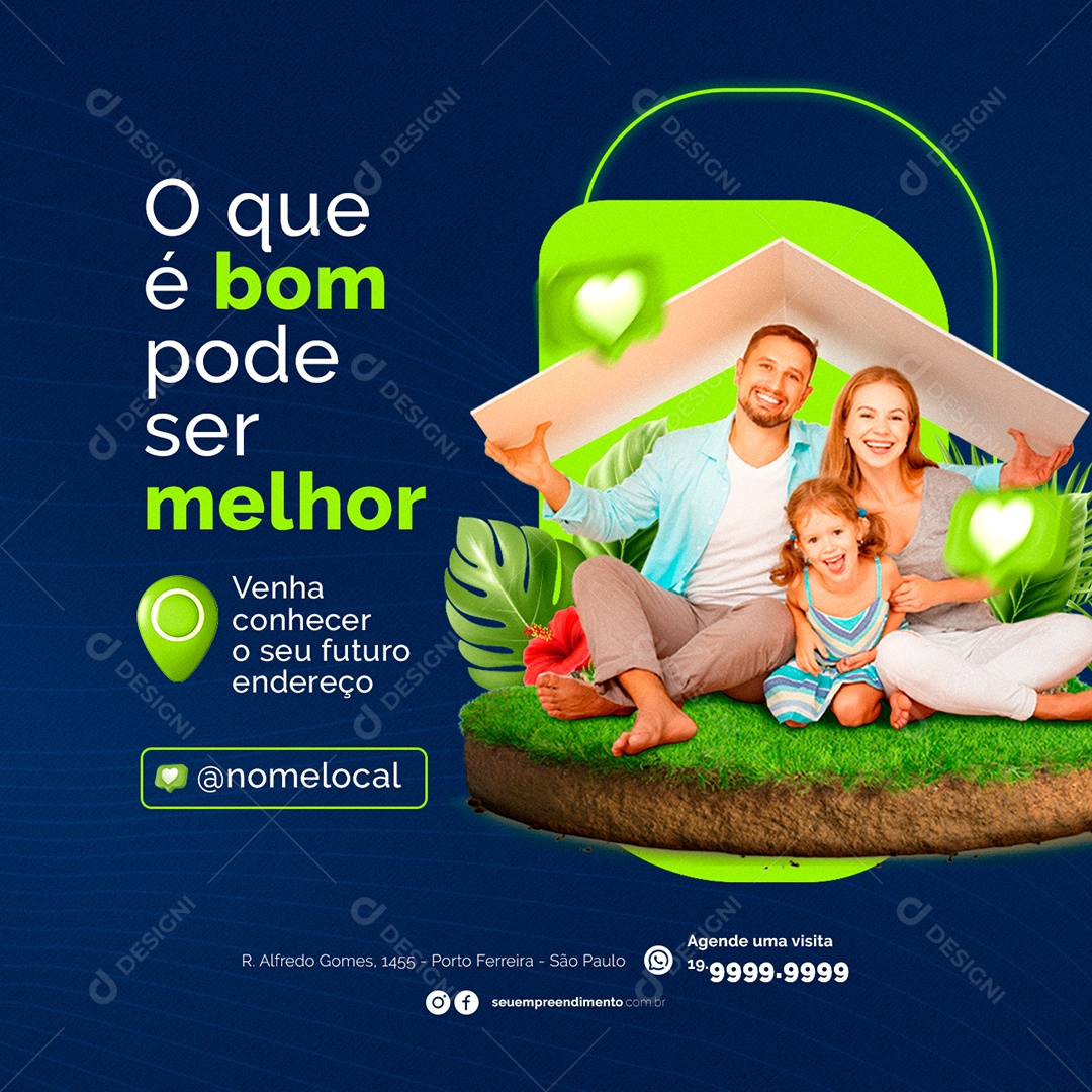 O que é bom pode ser melhor Empreendimento Imobiliária Social Media PSD Editável