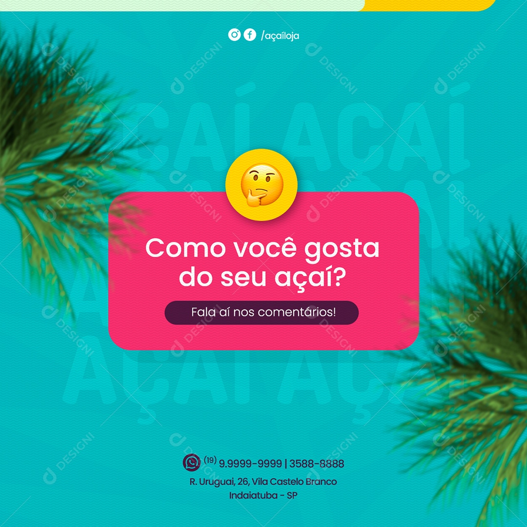 Como você gosta do seu açaí Açaiteria Social Media PSD Editável