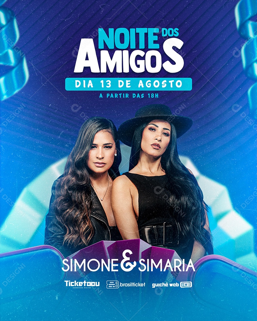 Flyer Show Noite dos Amigos Simone e Simaria Social Media PSD Editável
