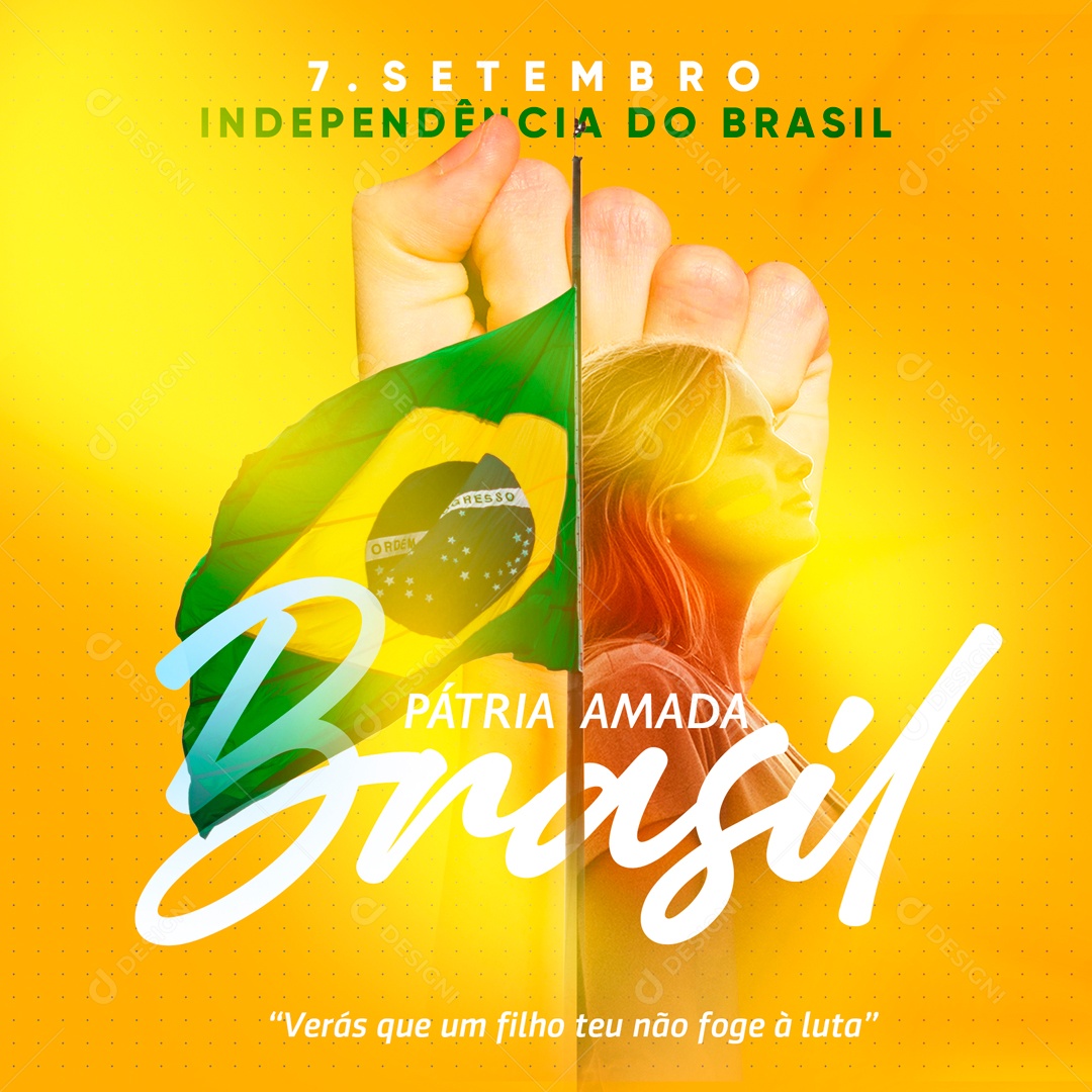Independência Do Brasil Pátria Amada Social Media PSD Editável