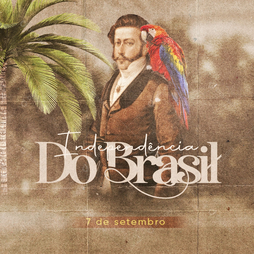 Post Dia da Independência do Brasil 07 de Setembro Social Media PSD Editável
