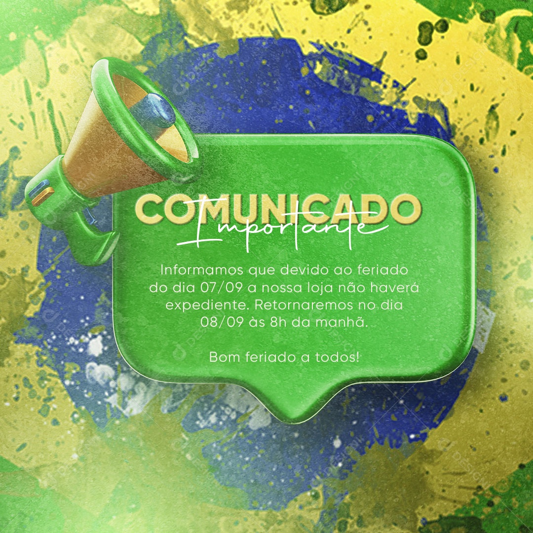 Social Media Comunicado Importante 07 de Setembro Dia da Independência do Brasil PSD Editável