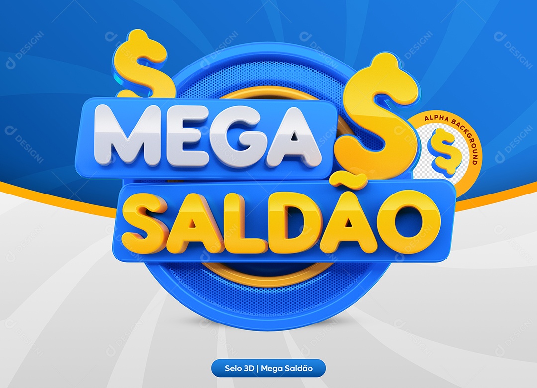 Mega Saldão Selo 3D Azul e Amarelo para Composição PSD