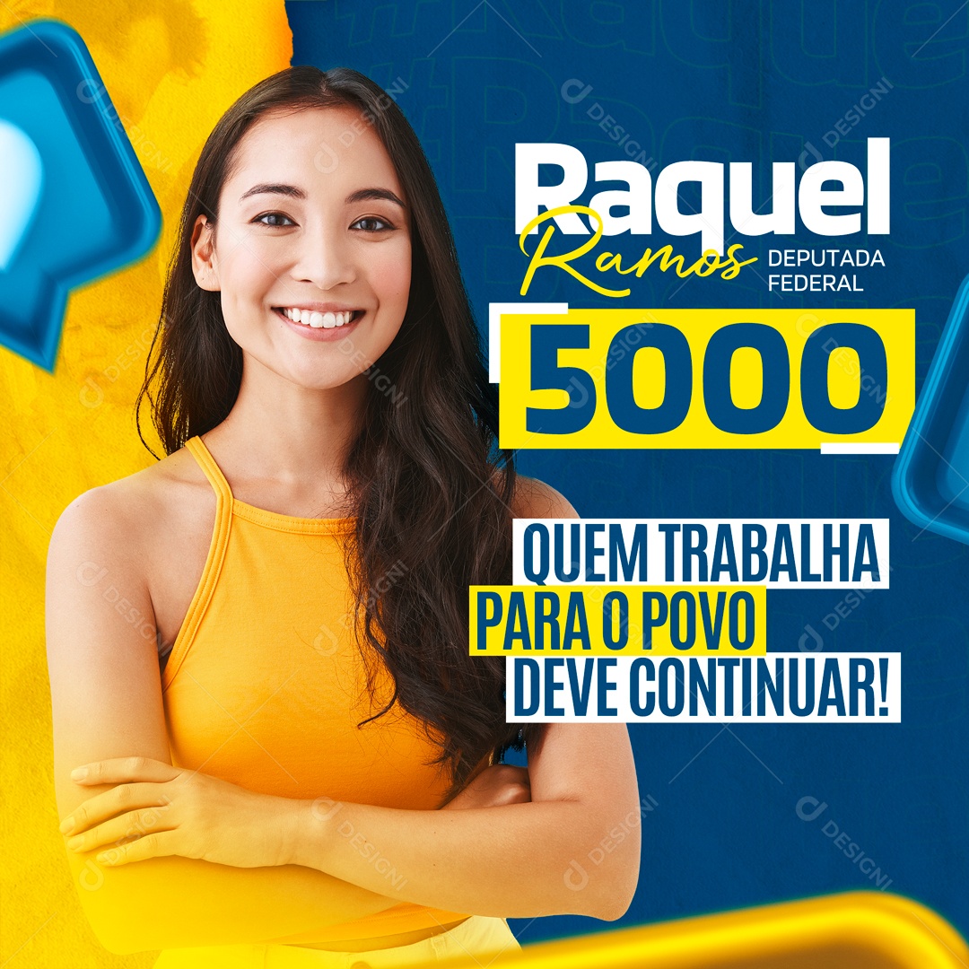 Vote Deputado Federal Quem Trabalha Para O Povo Deve Continuar Social Media PSD Editável