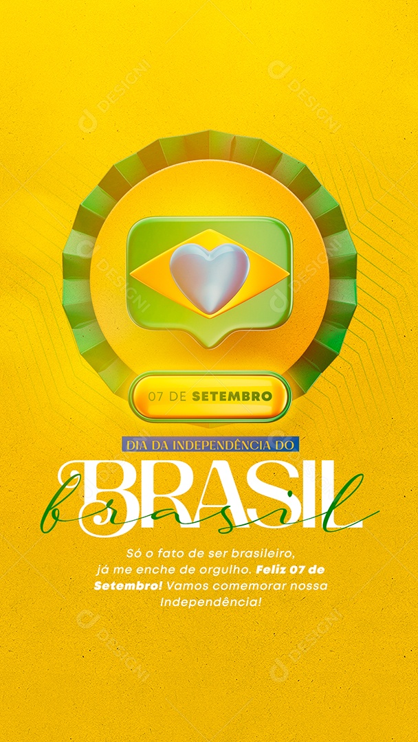 Story Ser brasileiro já me encher de orgulho Dia da Independência do Brasil Social Media PSD Editável