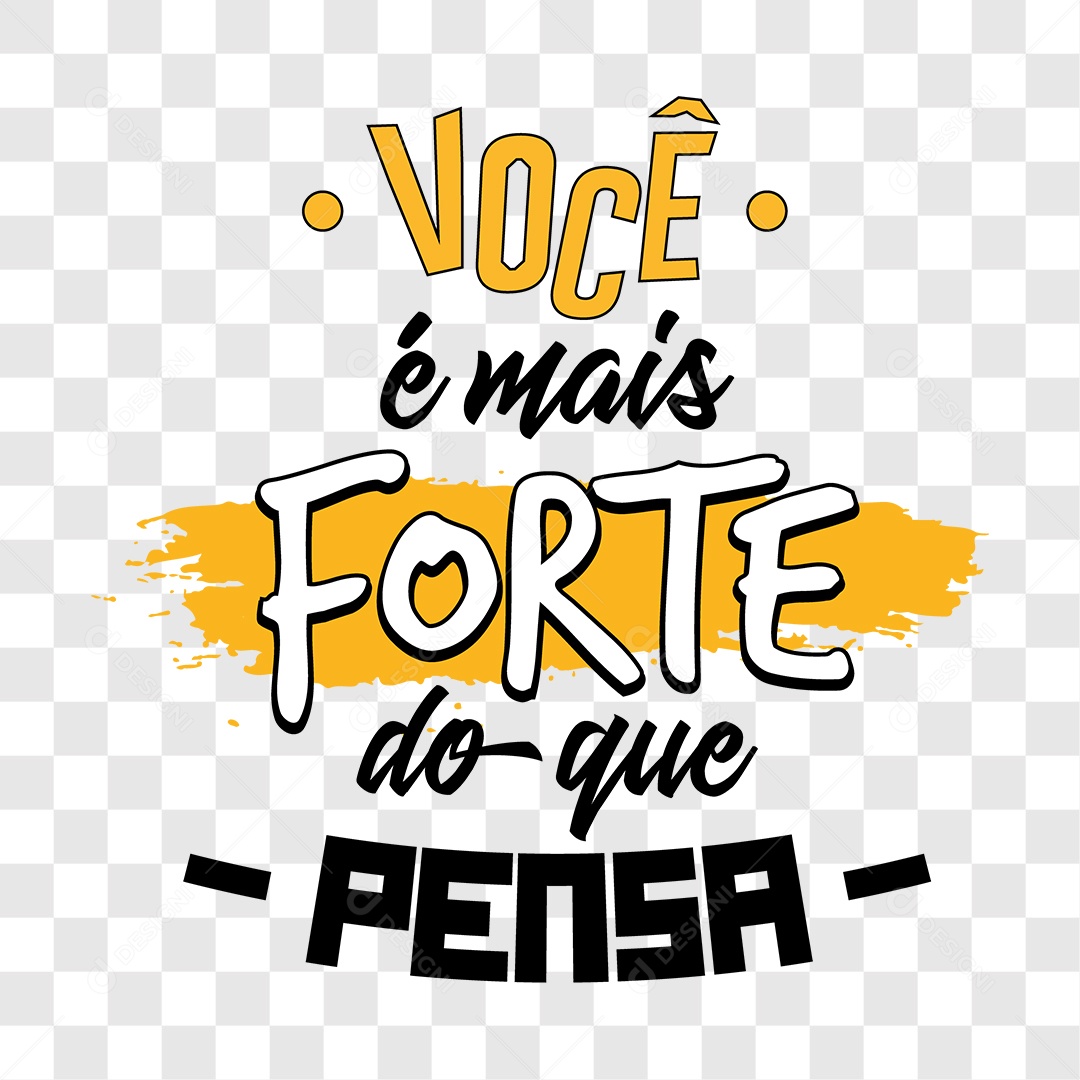 Lettering Você é Mais Forte do Que Pensa EPS + PNG