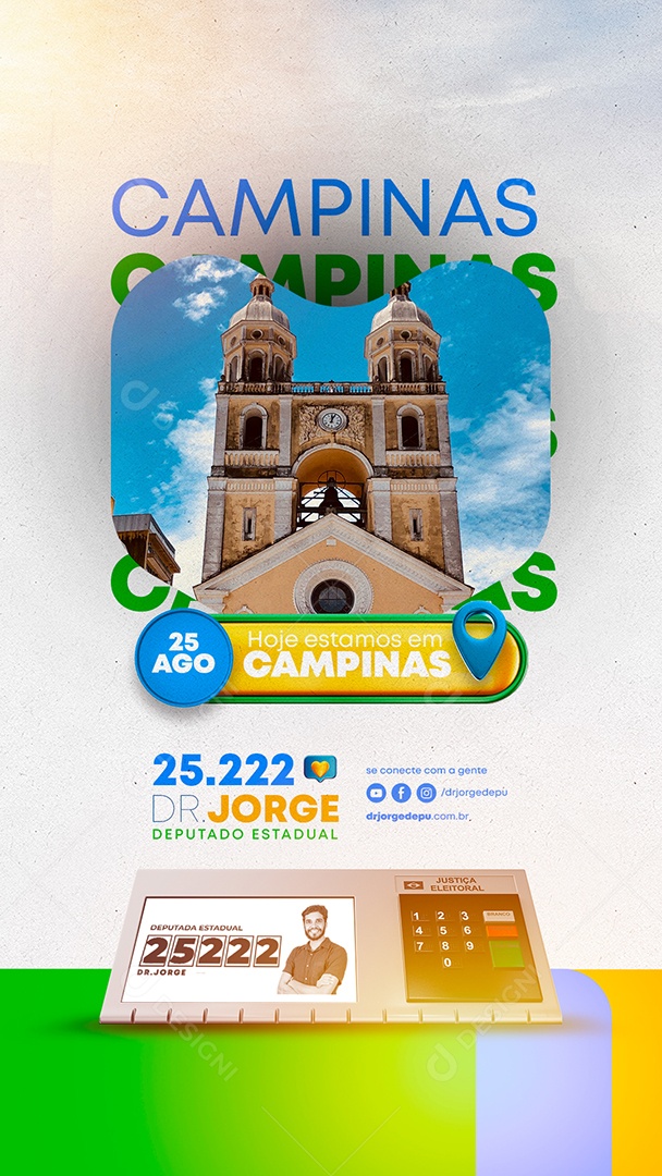 Story Campinas Hoje estamos  em Campinas Deputado Política Social Media PSD Editável