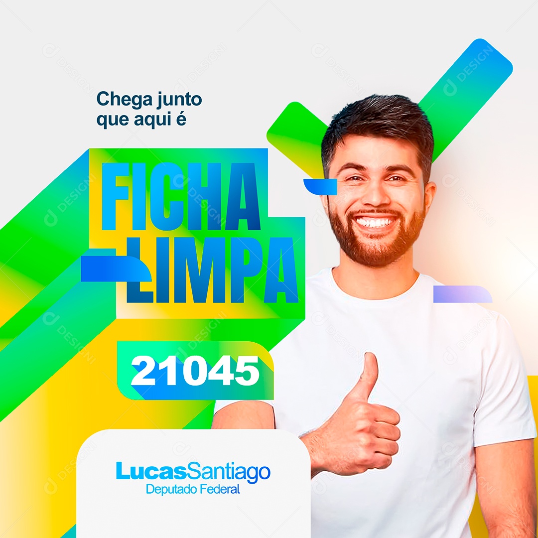 Ficha Limpa Chega Junto Social Media PSD Editável